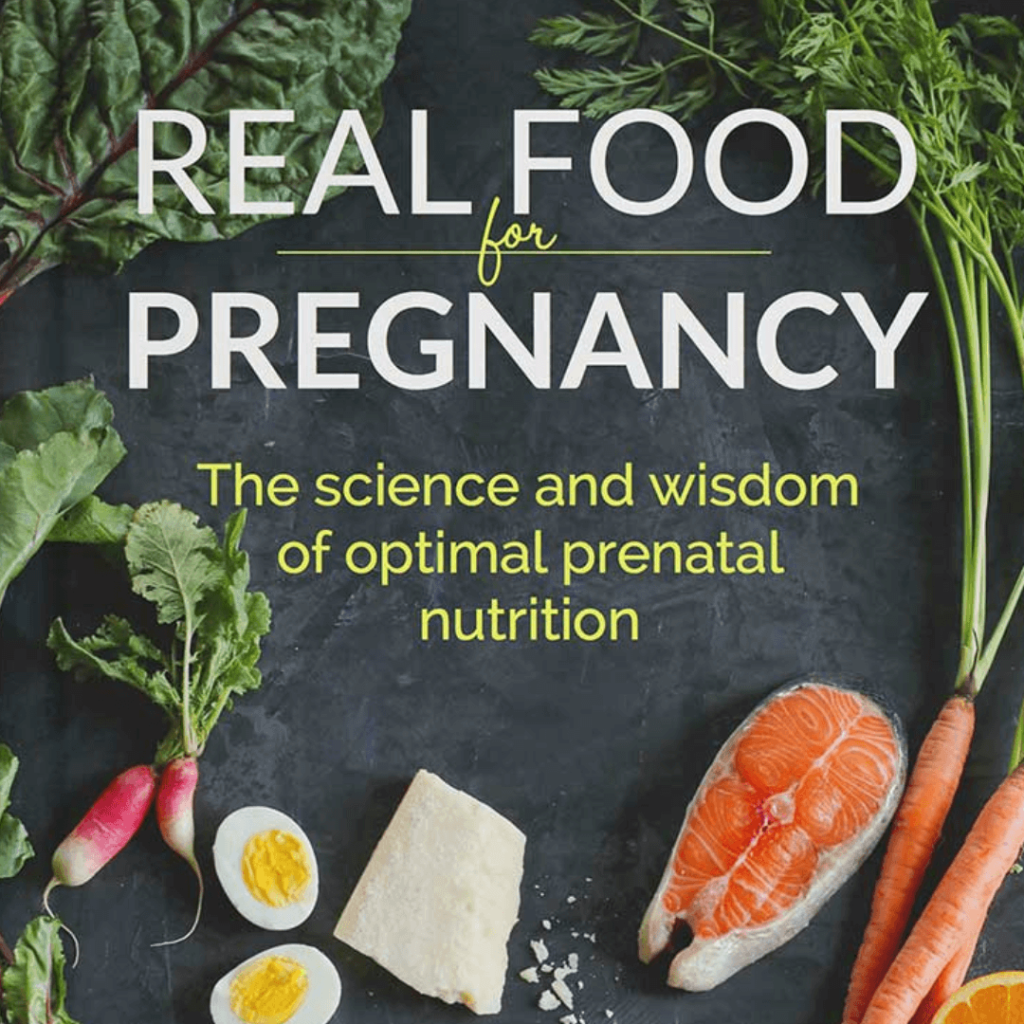 favorite pregnancy resources—real food for pregnancy